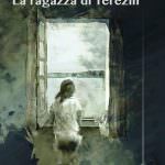 La ragazza di Terezin | ilmondodisuk.com