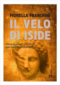 Qui sopra, la copertina del libro. In alto, fiorella Franchini durante la presentazione di un suo volume alla libreria Loffredo (ph facebook)