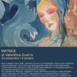 Locandina della mostra "Matrice" di Valentina Guerra