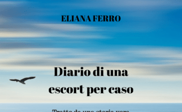 Una storia vera/Eliana Ferro racconta Jessica nel “Diario di una escort per caso”. La coraggiosa scelta di una donna contro la povertà della sua famiglia