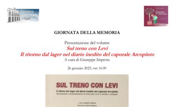 Biblioteca universitaria di Napoli/ Sul treno con Levi. Il ritorno dal lager nel diario inedito del caporale Arcopinto: quelle testimonianze in un libro curato da Giuseppe Improta