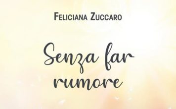 Fides Edizioni / “Senza far rumore” di Feliciana Zuccaro: un delicato romanzo di formazione al femminile