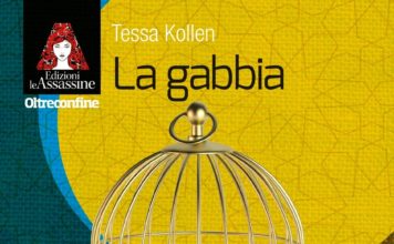 Edizione le Assassine/ “La gabbia” di Tessa Kollen: la vita di 4 donne aggrappate al nulla
