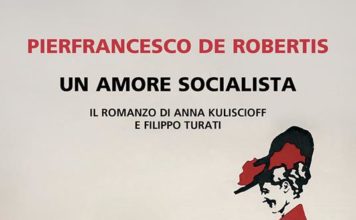 Le disobbedienti/  Anna Kuliscioff e Filippo Turati, una visione del mondo condivisa attraverso un amore socialista