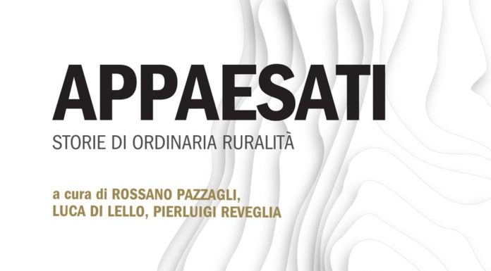 Radici edizioni/ “Appaesati. Storie di ordinaria ruralità”: una riflessione sulla scelta di vivere lontano dai centri urbani