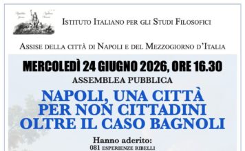Palazzo Serra di Cassano/ Assemblea pubblica: Napoli, una città per non cittadini. Oltre il caso Bagnoli