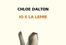 Neri Pozza/ Chloe Dalton racconta come una lepre ha cambiato il suo rapporto con l’ambiente. Quel piacere di sentirsi legata ai luoghi