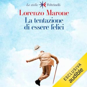 Marone_La tentazione di essere felice
