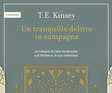 Le disobbedienti/ “Un tranquillo delitto in campagna”: Lady Hardcastle e Flo, la strana coppia che indaga i misteri di una morte sospetta
