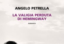 Le disobbedienti/ Angelo Petrella racconta ” La valigia perduta di Hemingway”: se il poliziotto Marcel incontra la trasgressione e i misteri femminili