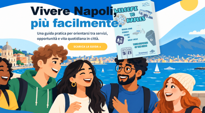 Noi@Europe/ “Welcome to Naples”, una guida gratuita multilingue per studenti e lavoratori straniere. Come orientarsi tra i servizi della città